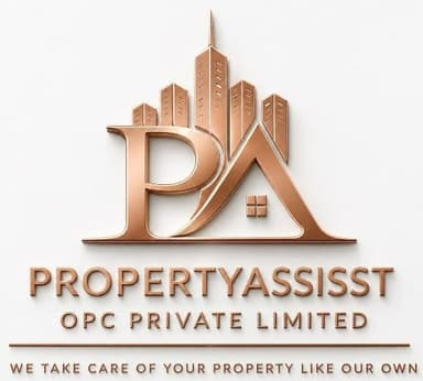 PropertyAssisst OPC Private Limited — We take care of your property like our own